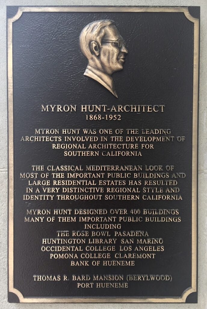 Plaque honoring Myron Hunt, architect of Southern California landmarks, with a profile relief image.