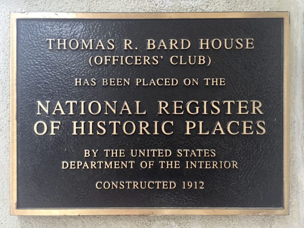 Marker for Thomas R. Bard House (Officers' Club), listed on the National Register of Historic Places.