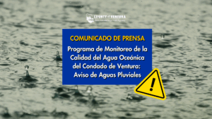 Gotas de lluvia sobre el agua con texto: 'Comunicado de Prensa: Programa de Monitoreo de la Calidad del Agua Oceánica del Condado de Ventura: Aviso de Aguas Pluviales.'